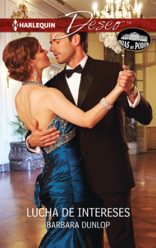 Lucha de intereses (Miniserie Deseo) (Spanish Edition)