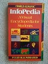 The World Almanac Infopedia: A Visual Encyclopedia for Students