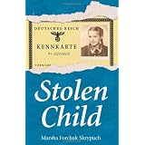 Stolen Childby Marsha Forchuk Skrypuch