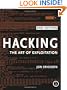 Hacking: The Art of Exploitation, 2nd Edition