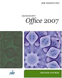New Perspectives on Microsoft Office 2007: Second Course (New Perspectives (Thomson Course Technology))