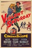 Violent Saturday 27 x 40 (approx.) Poster
