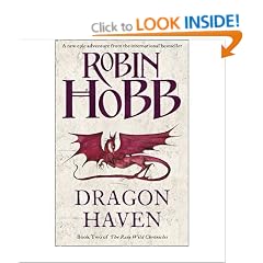 The Rain Wild Chronicles (2) - Dragon Haven: The Rain Wild Chronicles Book Two