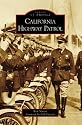 California Highway Patrol (Images of America (Arcadia Publishing))