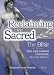 Reclaiming the Sacred: The Bible in Gay and Lesbian Literature