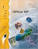 I-SERIES MICROSOFT OFFICE XP VOL I ENHANCED W/ STUDENT CD