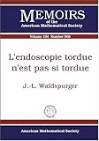 L'endoscopie tordue n'est past si tordue