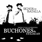 Los Buchones de Culiacan Signos De Batalla