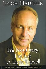 I'm Not Crazy, I'm Just a Little Unwell