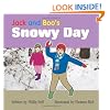 Jack and Boo's Snowy Day