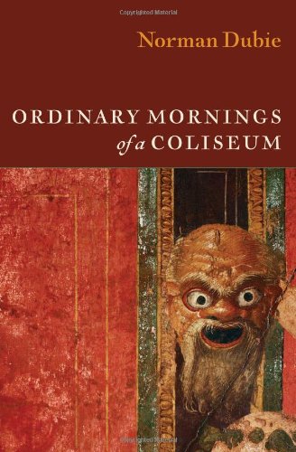 Ordinary Mornings of a Coliseum