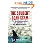 The Student Loan Scam: The Most Oppressive Debt in U.S. History - and How We Can Fight Back