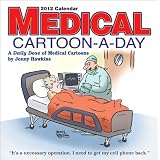 Medical Cartoon-A-Day: 2012 Day-to-Day Calendar ~ Jonny Hawkins