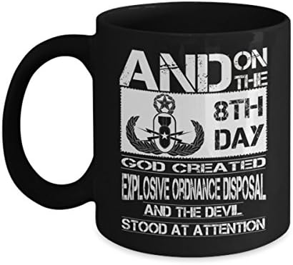 Best Coffee Mugs Explosive Ordnance Disposal Inspiration -Great Explosive Ordnance Disposal Gifts Mug - Attention God Created Explosive Ordnance Disposal - Gift for Explosive Ordnance Disposal