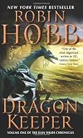 Dragon Keeper (Rain Wilds Chronicles, Vol. 1)