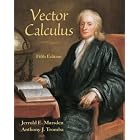Vector Calculus by Jerrold E. Marsden and Anthony Tromba