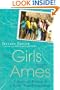 The Girls from Ames: A Story of Women and a Forty-Year Friendship
