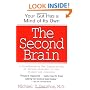 The Second Brain: A Groundbreaking New Understanding of Nervous Disorders of the Stomach and Intestine