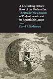 A best-selling Hebrew book of the modern era : the book of the covenant of Pinhas Hurwitz and its remarkable legacy