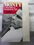Monty: A Biography of Montgomery Clift