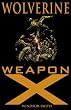 Wolverine: Weapon X TPB (New Printing) (Wolverine (Marvel) (Quality Paper))