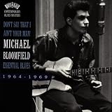 Don`t Say That I Ain`t Your Man! : Essential Blues, 1964-1969