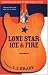 Lone Star Ice and Fire