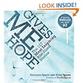 Gives Me Hope: The 127 Most Inspiring Bite-Sized Stories