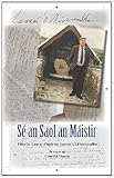 Sé an saol an máistir : filíocht Learaí Phádraic Learaí Uí Fhínneadha