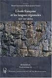 Revue Universite Paul Valery  / L'école française et les langues régionales (1DVD)