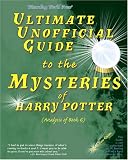 Ultimate Unofficial Guide to the Mysteries of Harry Potter (Analysis of Book 6)