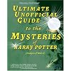 Ultimate Unofficial Guide to the Mysteries of Harry Potter: Analysis of Book 6