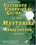 Ultimate Unofficial Guide to the Mysteries of Harry Potter: Analysis of Book 6
