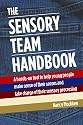 The Sensory Team Handbook: A hands-on tool to help young people make sense of their senses, take charge of sensory processing