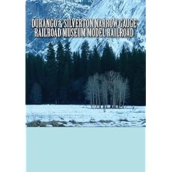 Durango & Silverton Museum Model Railroad