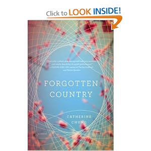 Forgotten Country, Catherine Chung, reading in 2012