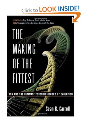 DNA and the Ultimate Forensic Record of Evolution - Sean B. Carroll