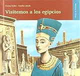 Visitemos a los egipcios (Viaje Al Pasado (juventud))