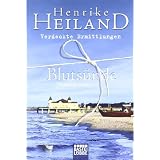 Bluts�nde: Verdeckte Ermittlungenvon "Henrike Heiland"