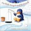 One Little Penguin and his Friends (Story Book)