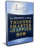 The Amen Solution - Secrets to Being Thinner, Smarter and Happier NOW (6 Cd Set)