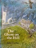 The ghost on the hill