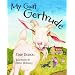 My Goat Gertrude
