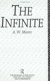 The Infinite (Problems of Philosophy Their Past and Present)