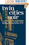 Twin Cities Noir (Akashic Noir)