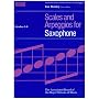 Scales and Arpeggios for Saxophone: Grades 1-8 (Associated Board woodwind scales and arpeggios)