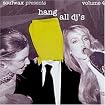 Hang All DJ's 4