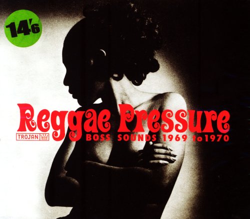 CD-Charts  Search : Reggae Pressure: Boss Sounds 1968-70