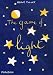 The Game of Light (Game Of... (Phaidon))