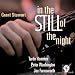 In the Still of the Night
